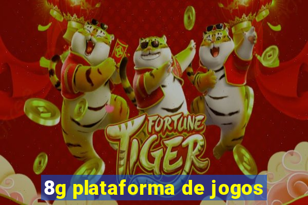 8g plataforma de jogos